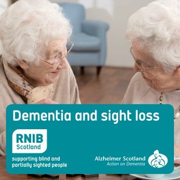 Dementia and sight loss leaflet - RNIB