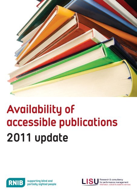 Availability of accessible publications 2011 update - RNIB