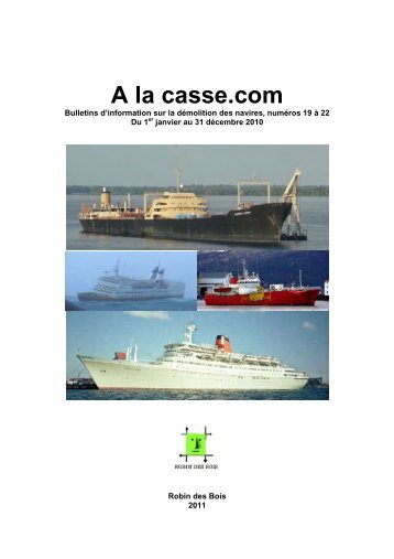 Recueil 2010. A la Casse.com numÃ©ros 19 Ã  22 - Robin des Bois