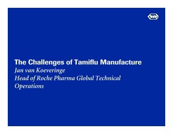 The Challenges of Tamiflu Kanufacture - Roche