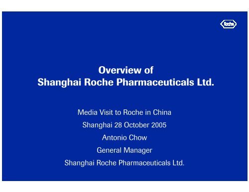 Overview of Shanghai Roche Pharmaceuticals Ltd.