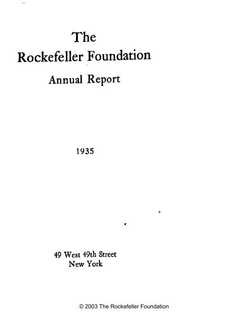 RF Annual Report - 1935 - The Rockefeller Foundation