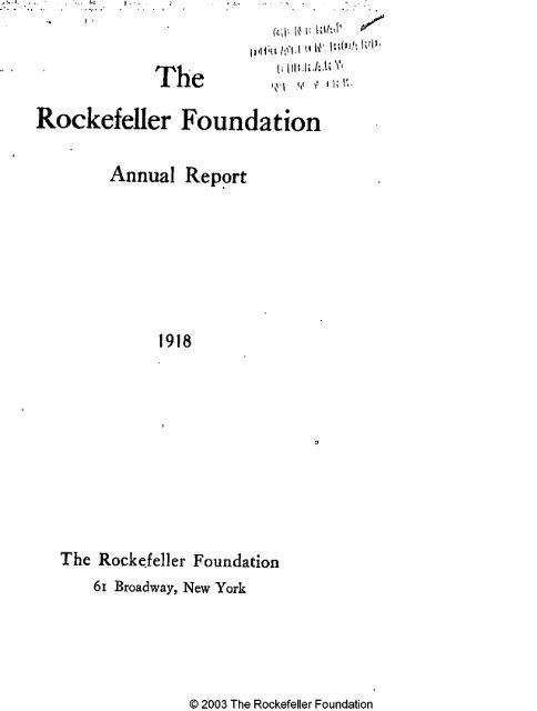 RF Annual Report - 1918 - The Rockefeller Foundation