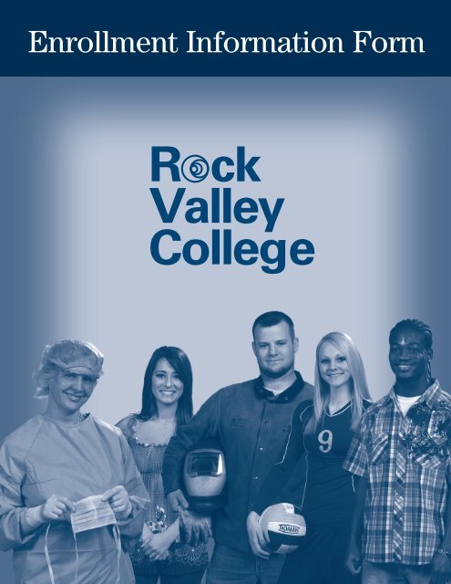 Enrollment Information Form - Rock Valley College