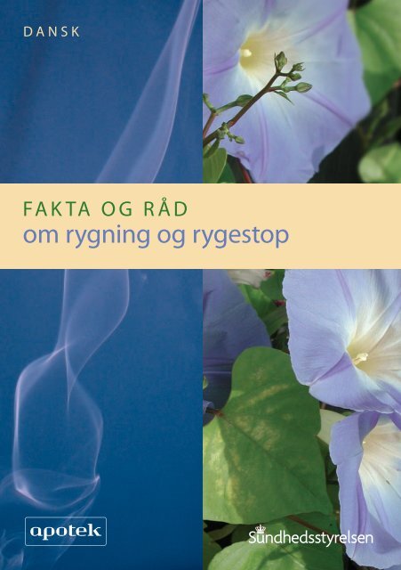 om rygning og rygestop - Sundhedsstyrelsen