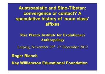 Austroasiatic and Sino-Tibetan: convergence or ... - Roger Blench