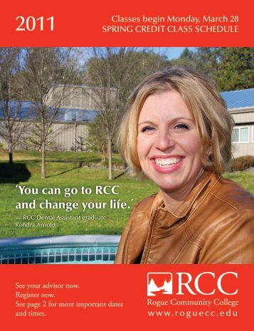 You can go to RCC and change your life. - Rogue Community College