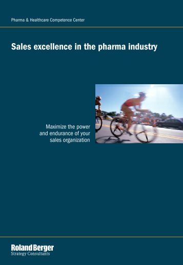 Sales excellence in the pharma industry - Roland Berger