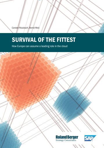 Survival of the fittest - How Europe can assume a ... - Roland Berger