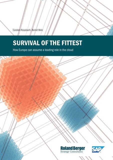 Survival of the fittest - How Europe can assume a ... - Roland Berger