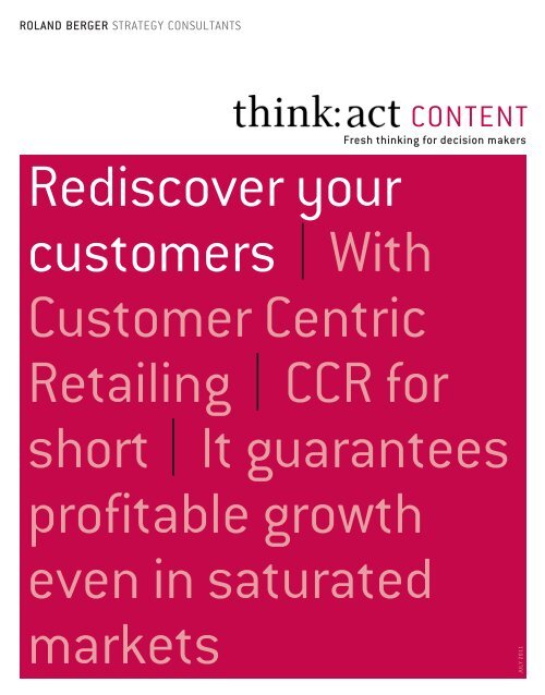 Rediscover your customers | With Customer Centric ... - Roland Berger