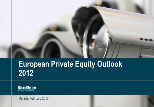 European Private Equity Outlook 2012 (PDF, 1293 ... - Roland Berger