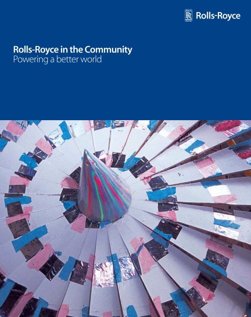 Rolls-Royce in the Community Powering a better world