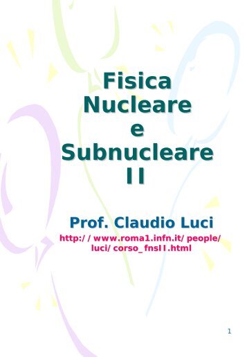 File completo (corso 2005-2006) - INFN Sezione di Roma