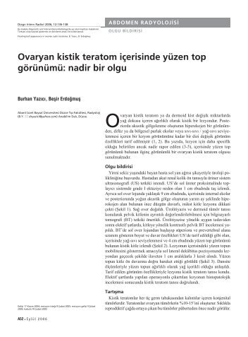 Ovaryan kistik teratom iÃ§erisinde yÃ¼zen top gÃ¶rÃ¼nÃ¼mÃ¼: nadir bir olgu