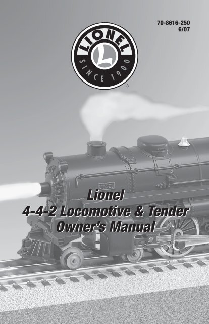 Lionel 4-4-2 Locomotive & Tender Owner's Manual Lionel 4-4-2 ...