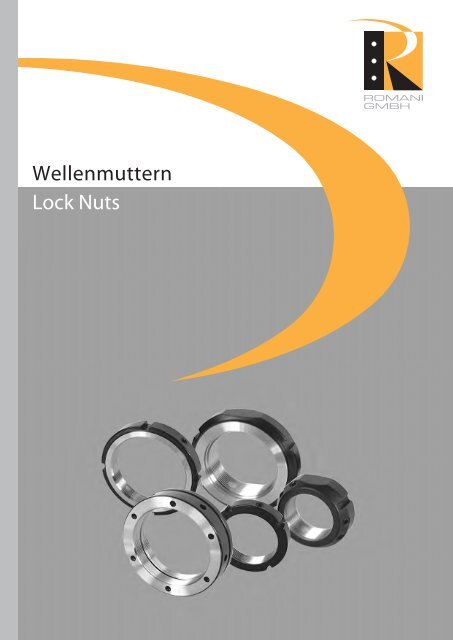 Wellenmuttern Lock Nuts - Romani GmbH