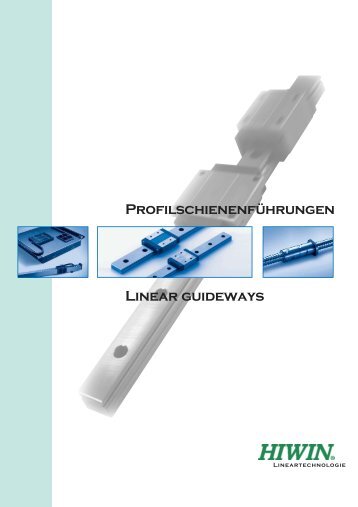 Einbau der HIWIN Profilschienenführungen - Romani GmbH