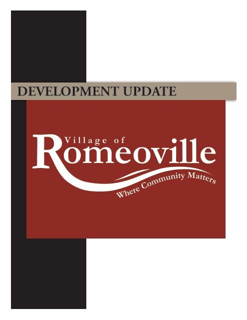 DEVELOPMENT UPDATE - Village of Romeoville