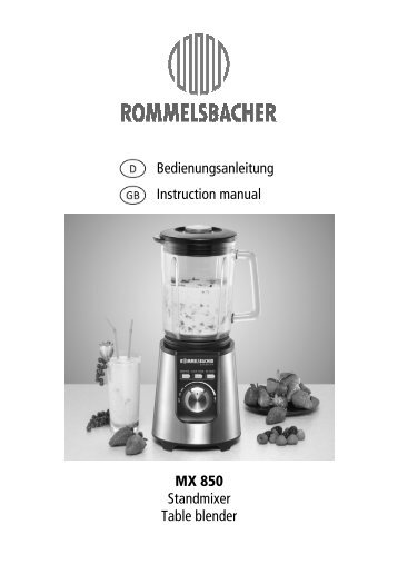 Bedienungsanleitung - ROMMELSBACHER ElektroHausgerÃ¤te GmbH