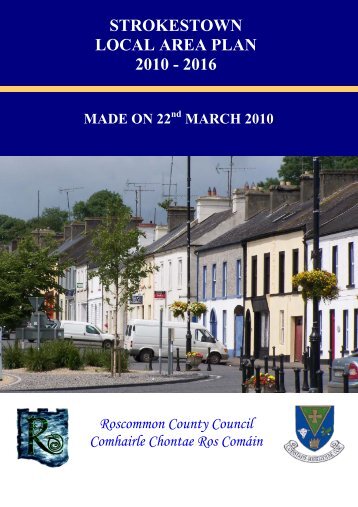 Final Strokestown Local Area Plan 2010-2016 - Roscommon County ...