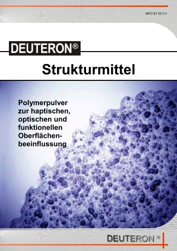 Strukturmittel. Polymerpulver zur haptischen ... - Deuteron GmbH