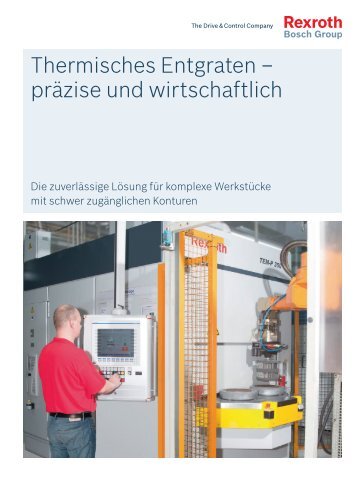 TEM â Thermisches Entgraten mit Rexroth, exakt und effizient