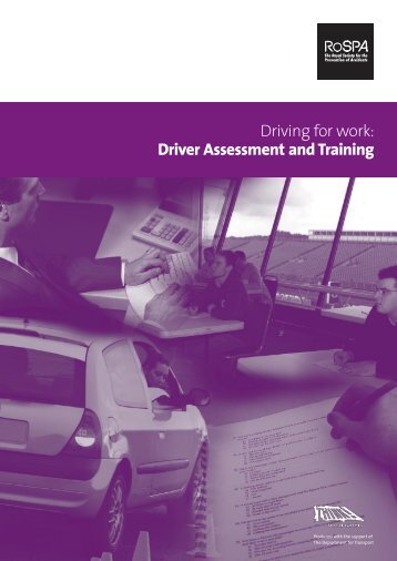 Driving for Work: Driver Assessment and Training (PDF) - RoSPA