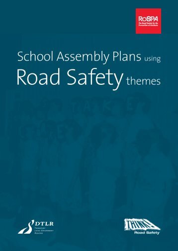 School Assembly Plans Using Road Safety Themes - RoSPA