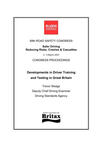 68th ROAD SAFETY CONGRESS : Developments in Driver ... - RoSPA