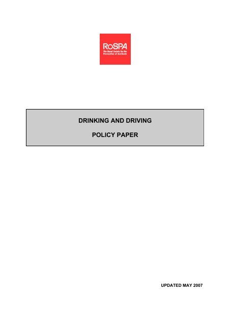 RoSPA Drinking and Driving Policy Paper 2007