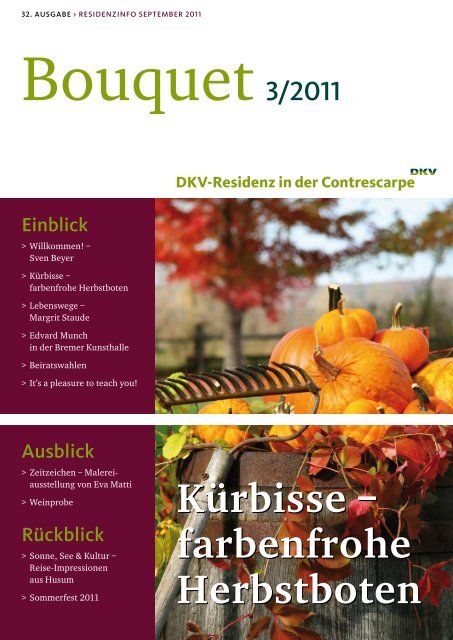 farbenfrohe Herbstboten - Dkv-Residenz in der Contrescarpe