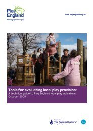 Tools for evaluating local play provision: A technical ... - Play England