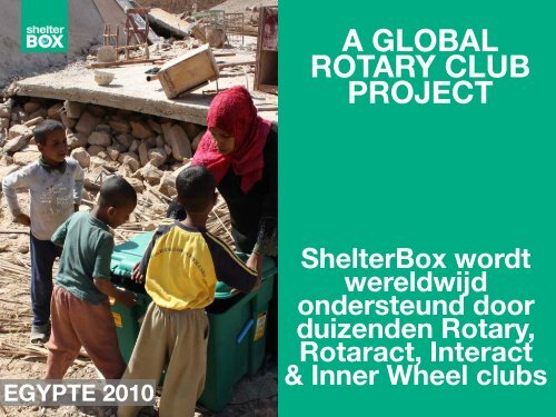 Presentatie shelterboxen - Rotary Nederland