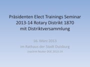 1. Sitzung des Beirats 2013-14 Rotary Distrikt 1870