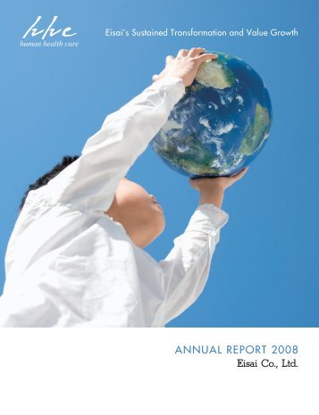 Annual Report 2008 - Eisai Inc.