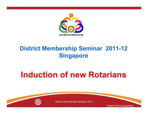 Induction of new Rotarians - Rotary International District 3310