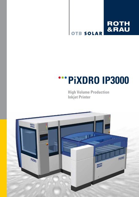 PiXDRO IP3000 - Roth & Rau AG