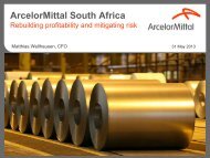 Rebuilding profitability and mitigating risk - ArcelorMittal South Africa