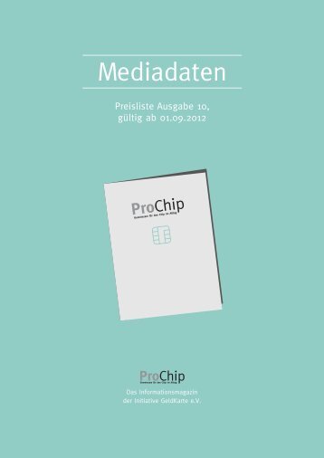 ProChip Mediadaten, Stand: Januar 2013 - Initiative GeldKarte