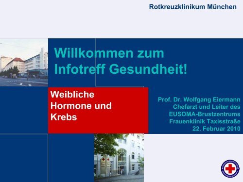 Weibliche Hormone und Krebs - Rotkreuzklinikum MÃ¼nchen