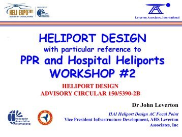 Heliport Design AC Workshop - HeliExpo 2011 - Helicopter ...