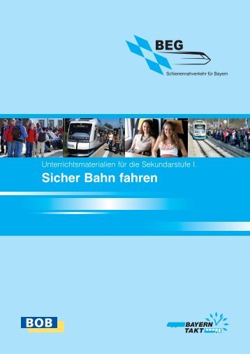 Sicher Bahn fahren - Bayerische Oberlandbahn