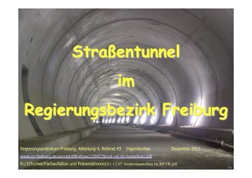 11-12-07 Straßentunnel im RP FR - Regierungspräsidium Stuttgart