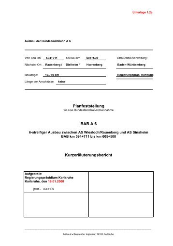 Planfeststellung BAB A 6 Kurzerläuterungsbericht - Die ...