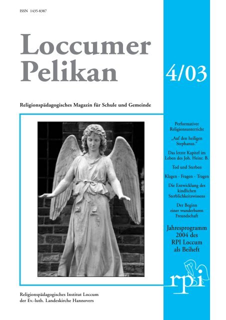 'Loccumer Pelikan' 04/2003 als pdf-Datei - ReligionspÃ¤dagogisches ...