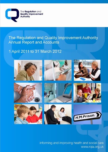 RQIA Annual Report & Accounts 2011-12 - Regulation and Quality ...