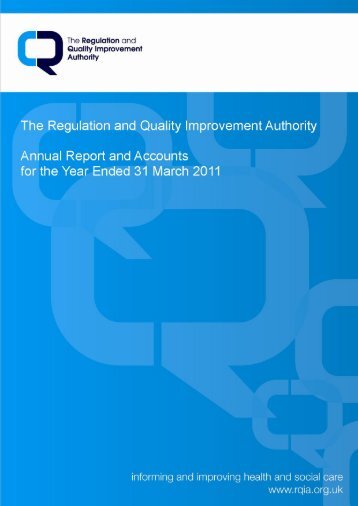 RQIA Annual Report and Accounts 2010-11 - Regulation and ...