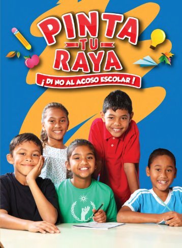 Pinta tu raya, di no al acoso escolar