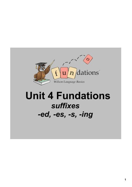 Unit 4 Fundations